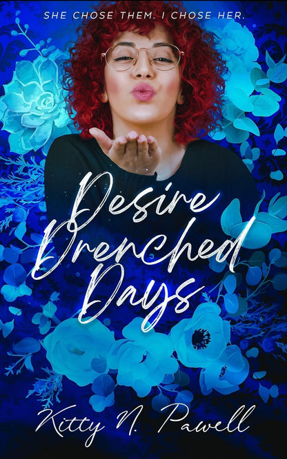 Desire Drenched Days (Book 2)